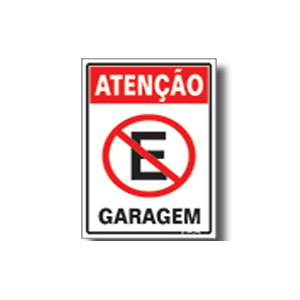 PLACA DE SINALIZAÇÃO ATENÇÃO GARAGEM SINALIZE 20X30CM PVC AUTO ADESIVA