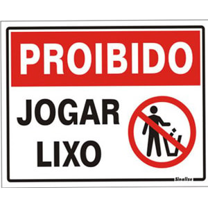 Placa Proibido Jogar Lixo Sinalize 15X20Cm Em PVC Autoadesiva