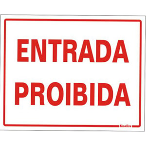 Placa Sinalize Entrada Proibida 15 X 20 Cm Em Poliestireno Autoadesiva