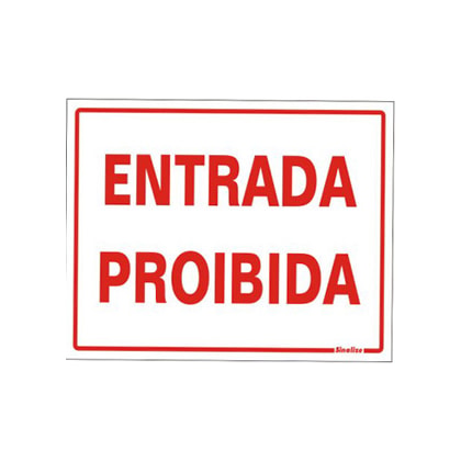 Placa Sinalize Entrada Proibida 15 X 20 Cm Em Poliestireno Autoadesiva