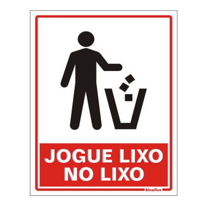 Placa Sinalize Jogue Lixo No Lixo 15 X 20 Cm Em Poliestireno Autoadesiva