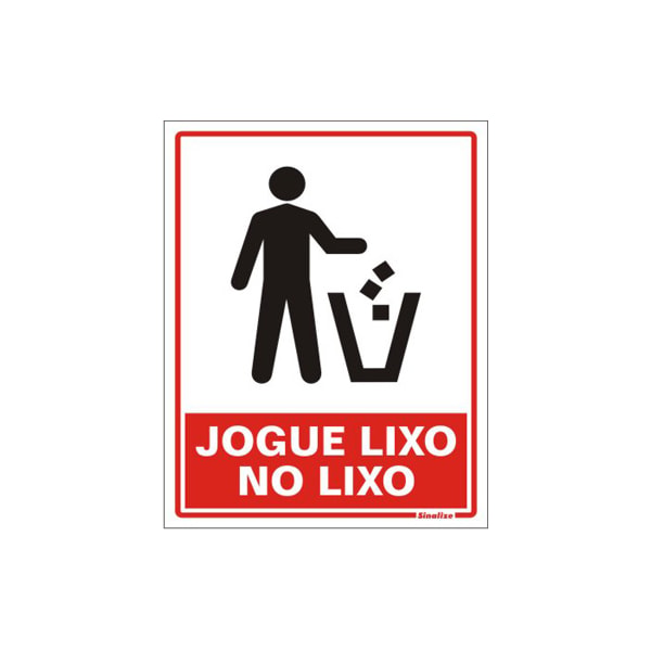 Placa Sinalize Jogue Lixo No Lixo 15 X 20 Cm Em Poliestireno Autoadesiva-d2e5d420-dafc-4d69-9126-f23c44a94b9b